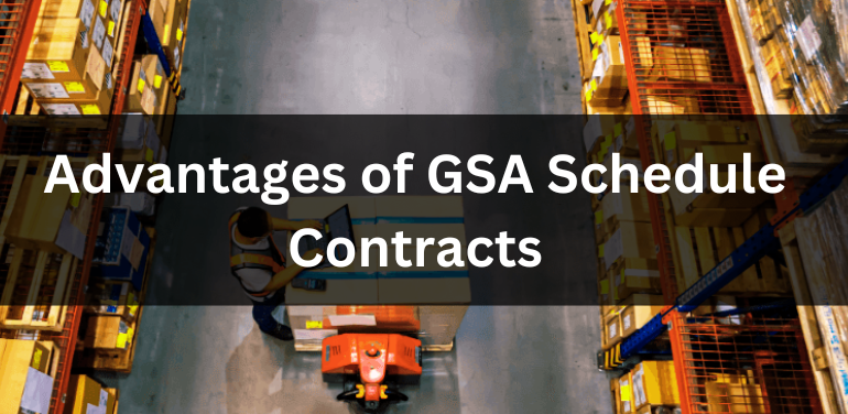 Advantages of GSA Schedule Contracts